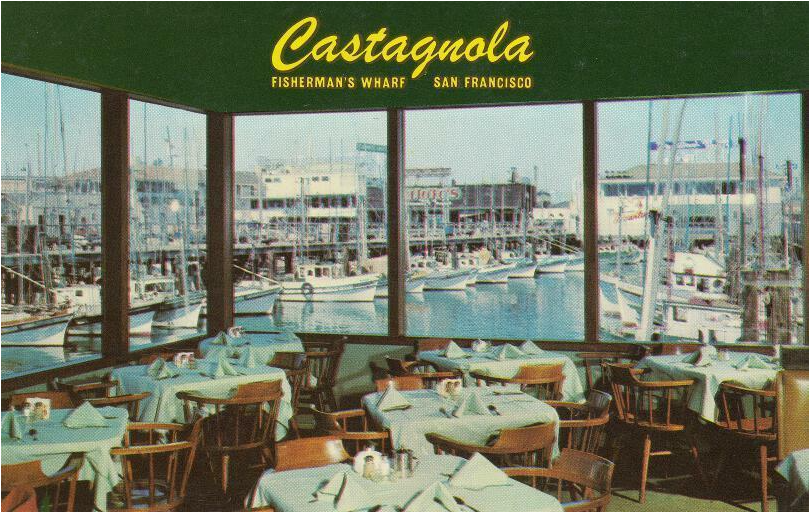 Castagnola's Legendary Fishermans Wharf Restaurant